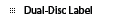 Dual Disc Label