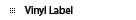 Vinyl Label
